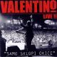 Valentino - Live