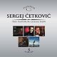 Sergej Cetkovic - The Platinum Collection