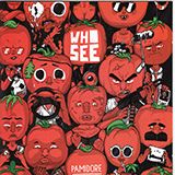 Who See - Pomidore