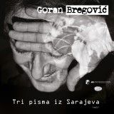 Goran Bregovic - Tri pisma iz Sarajeva